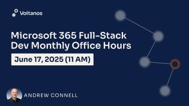 Microsoft 365 Fullstack Dev's Office Hours - June 2025