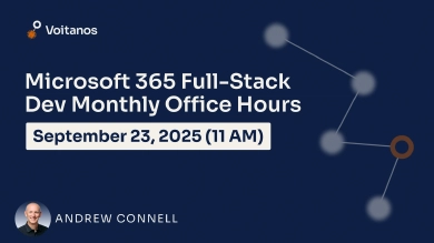 Microsoft 365 Fullstack Dev's Office Hours - September 2025 Microsoft 365 Fullstack Dev's Office Hours - September 2025