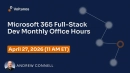 Microsoft 365 Fullstack Dev's Office Hours - April 2026