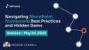 Navigating SharePoint Framework: Tips and Hidden Gems