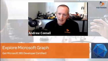 Get Microsoft 365 Developer Certified! Explore Microsoft Graph